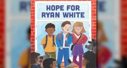 'Hope for Ryan White': Book introduces us to teen who contracted HIV after hemophilia procedure