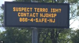 The campaign, which was launched September 1 in New Jersey, projects the eerie message 'suspect terrorism?' on billboards along the state's major interstates