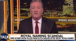 Outrage as Piers Morgan NAMES the two senior royals who Omid Scobie claimed were the ones 'with concerns' over Prince Archie's skin colour after botched Dutch translation of his new book included the allegations in full