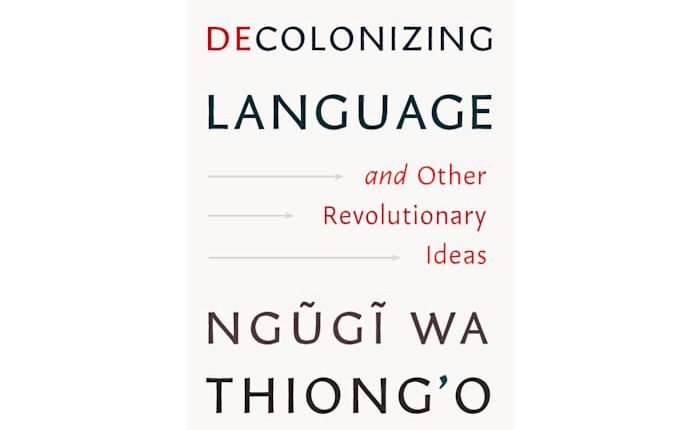 At age 87, Kenyan author Ngũgĩ wa Thiong'o remains impassioned about the power of language