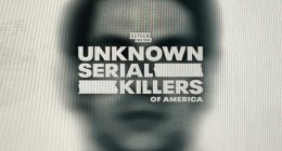 Where to Watch New Oxygen Series Unknown Serial Killers of America