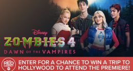 Enter for your chance to win a trip to Hollywood to see the premiere of 'ZOMBIES 4: Dawn of the Vampires'