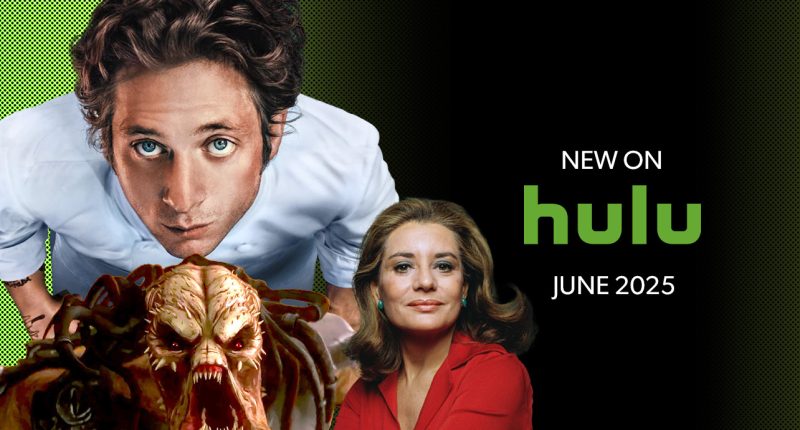 New On Hulu June 2025, Plus What’s Coming Next