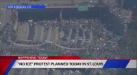 'No ICE' protest set to take place in St. Louis amid unrest in Los Angeles