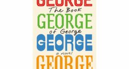 A cynic's struggles: 'The Book of George' wins Gabe Hudson Prize