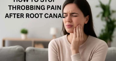 How to Stop Throbbing Pain After Root Canal: Fast Relief Tips That Actually Work