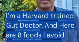 Harvard doctor who has studied the gut for over 10 years reveals the foods he avoids - and what to eat instead
