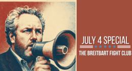 JULY 4th SPECIAL: Get 3 Free Months of the Breitbart Fight Club!