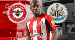 Brentford instantly reject improved offer from Newcastle for Yoane Wissa