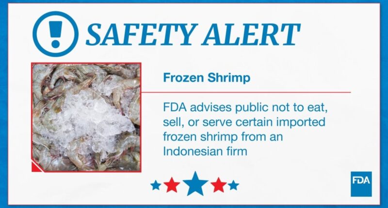 FDA warns public not to eat possibly radioactive shrimp under Great Value brand sold at Walmart in 13 states