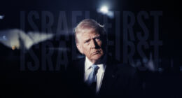 Trump’s Israel-First Policies Accelerate Zionist Gains