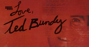 Oxygen’s Love, Ted Bundy Reveals Letters Notorious Serial Killer Wrote From Death Row 