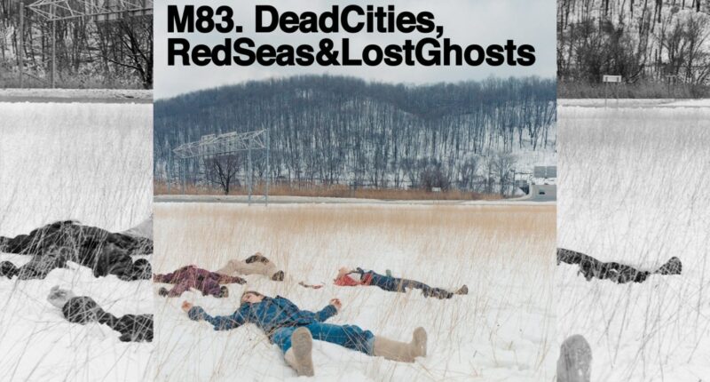 You need to listen to M83’s icy post-rock record Dead Cities, Red Seas & Lost Ghosts