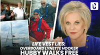 LIFE VEST LIES: OVERBOARD LYNETTE HOOKER HUBBY WALKS FREE