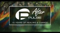 After Pulse: 10 years of healing and change