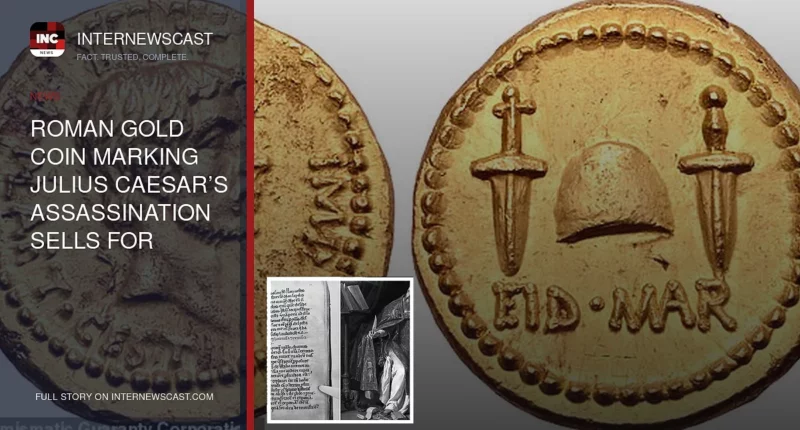 Roman Gold Coin Marking Julius Caesar’s Assassination Sells for Record £3.24 Million - Internewscast Journal