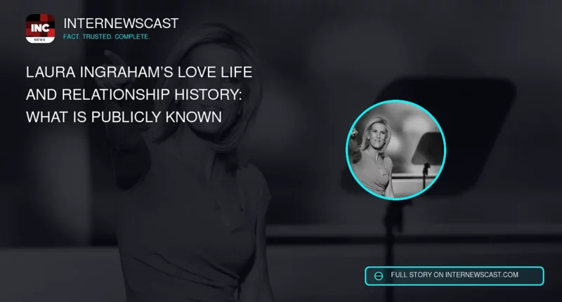 Laura Ingraham’s Love Life and Relationship History: What Is Publicly Known - Internewscast Journal