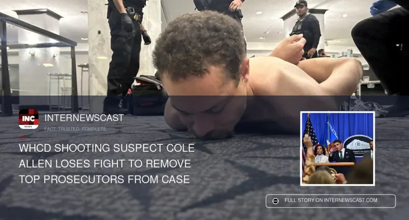 WHCD Shooting Suspect Cole Allen Loses Fight to Remove Top Prosecutors from Case - Internewscast Journal