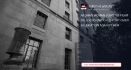 Afghan Woman Vows to Fight DOJ Deportation Effort Over Allegation Against Her - Internewscast Journal