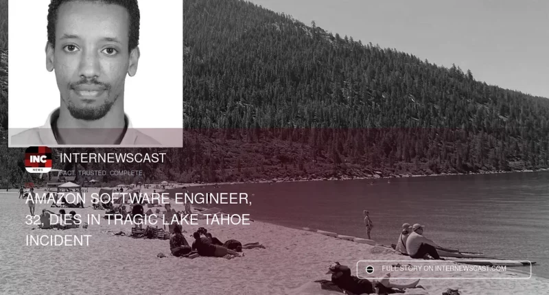 Amazon Software Engineer, 32, Dies in Tragic Lake Tahoe Incident - Internewscast Journal
