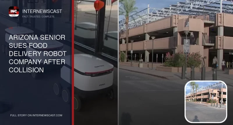 Arizona Senior Sues Food Delivery Robot Company After Collision - Internewscast Journal