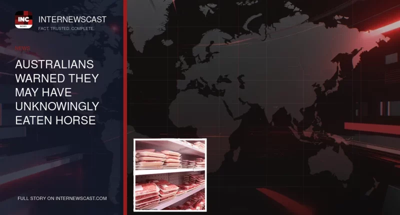 Australians Warned They May Have Unknowingly Eaten Horse Meat - Internewscast Journal