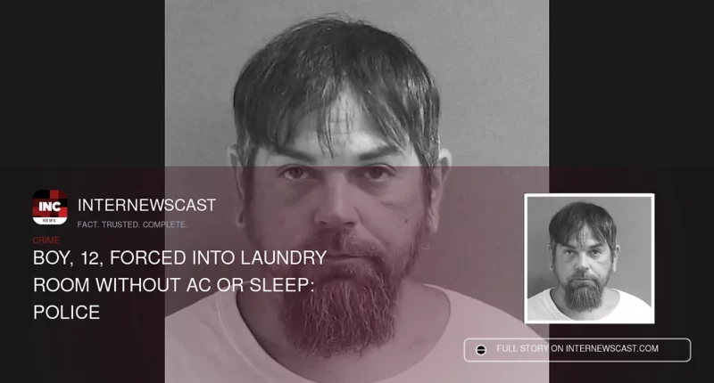 Boy, 12, Forced Into Laundry Room Without AC or Sleep: Police - Internewscast Journal