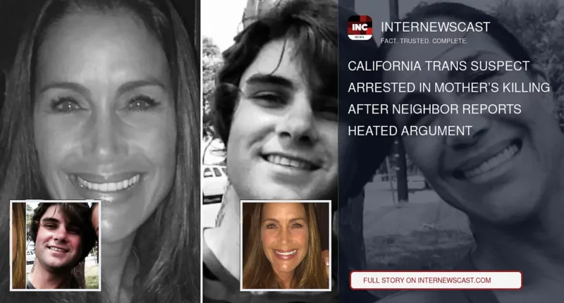 California Trans Suspect Arrested in Mother’s Killing After Neighbor Reports Heated Argument - Internewscast Journal