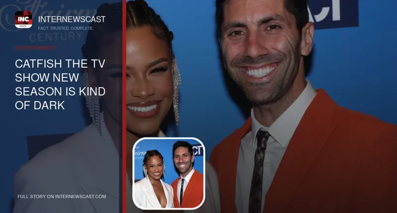 catfish the tv show new season is kind of dark - Internewscast Journal