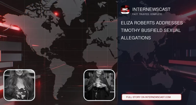 Eliza Roberts Addresses Timothy Busfield Sexual Allegations - Internewscast Journal