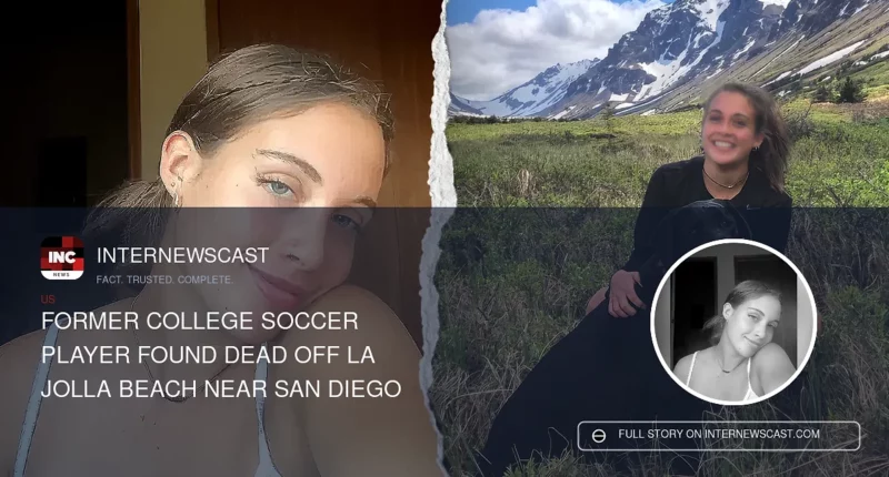 Former College Soccer Player Found Dead Off La Jolla Beach Near San Diego - Internewscast Journal