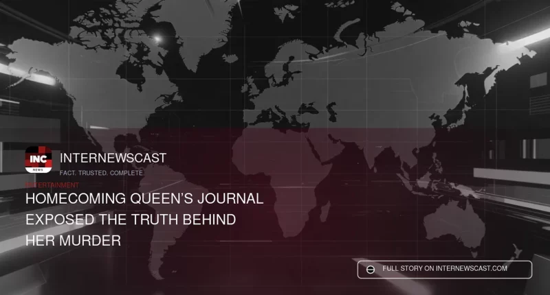 Homecoming Queen’s Journal Exposed the Truth Behind Her Murder - Internewscast Journal