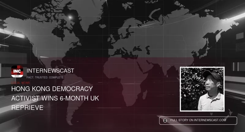 Hong Kong Democracy Activist Wins 6-Month UK Reprieve - Internewscast Journal