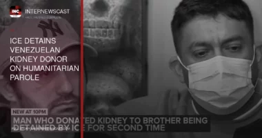 ICE Detains Venezuelan Kidney Donor on Humanitarian Parole - Internewscast Journal