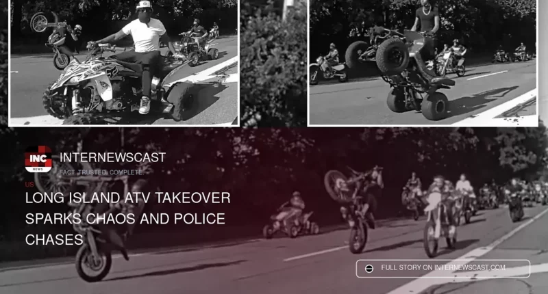 Long Island ATV Takeover Sparks Chaos and Police Chases - Internewscast Journal