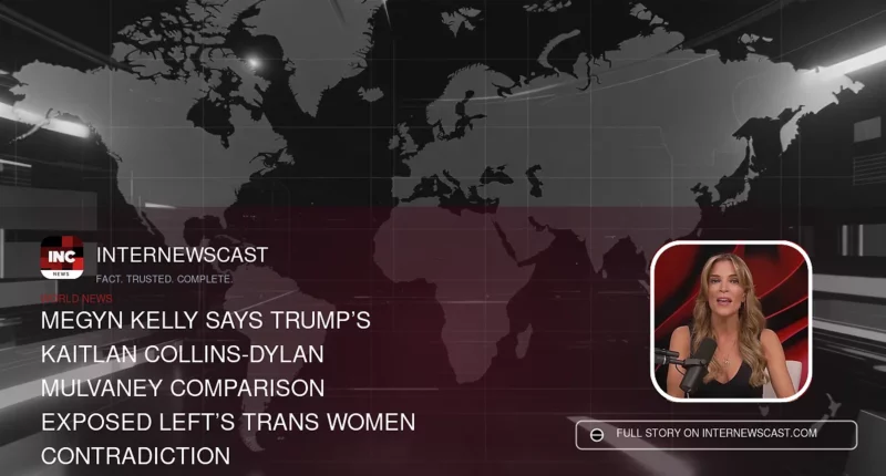 Megyn Kelly Says Trump’s Kaitlan Collins-Dylan Mulvaney Comparison Exposed Left’s Trans Women Contradiction - Internewscast Journal