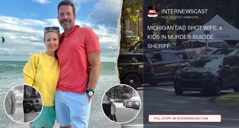 Michigan Dad Shot Wife, 6 Kids in Murder-Suicide: Sheriff - Internewscast Journal