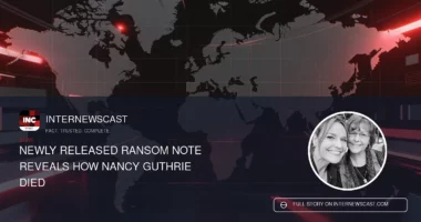 Newly Released Ransom Note Reveals How Nancy Guthrie Died - Internewscast Journal
