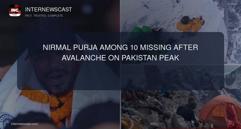 Nirmal Purja Among 10 Missing After Avalanche on Pakistan Peak - Internewscast Journal