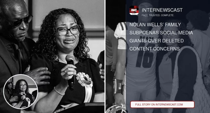 Nolan Wells’ Family Subpoenas Social Media Giants Over Deleted Content Concerns - Internewscast Journal