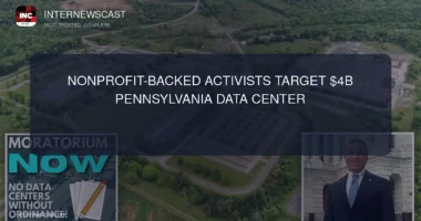 Nonprofit-Backed Activists Target $4B Pennsylvania Data Center - Internewscast Journal