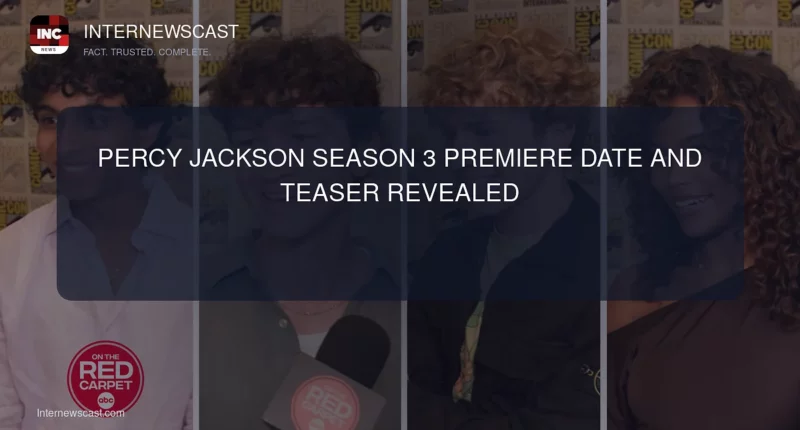 Percy Jackson Season 3 Premiere Date and Teaser Revealed - Internewscast Journal