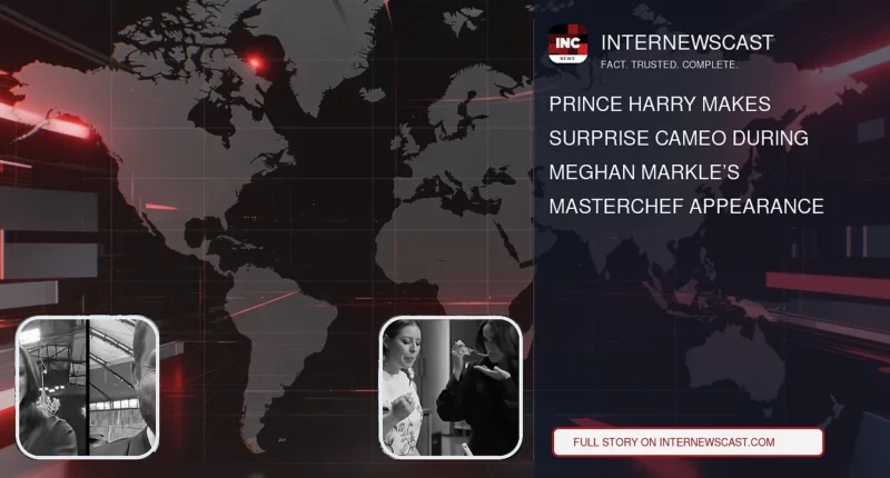 Prince Harry Makes Surprise Cameo During Meghan Markle’s MasterChef Appearance - Internewscast Journal