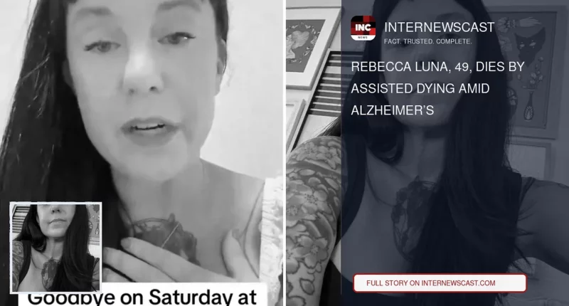 Rebecca Luna, 49, Dies by Assisted Dying Amid Alzheimer’s - Internewscast Journal