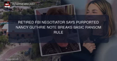 Retired FBI Negotiator Says Purported Nancy Guthrie Note Breaks Basic Ransom Rule - Internewscast Journal