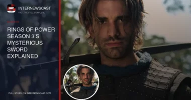 Rings of Power Season 3’s Mysterious Sword Explained - Internewscast Journal