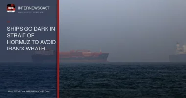 Ships Go Dark in Strait of Hormuz to Avoid Iran’s Wrath - Internewscast Journal