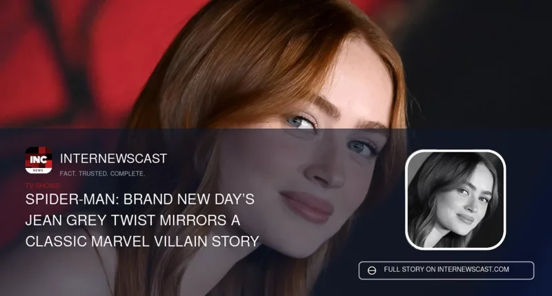 Spider-Man: Brand New Day’s Jean Grey Twist Mirrors a Classic Marvel Villain Story - Internewscast Journal