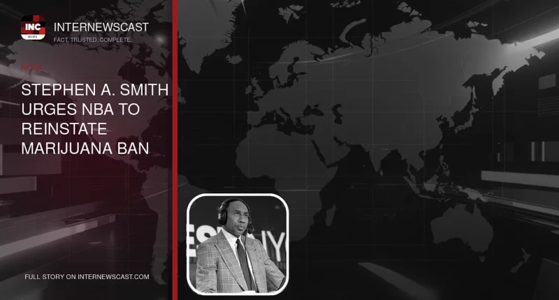 Stephen A. Smith Urges NBA to Reinstate Marijuana Ban - Internewscast Journal