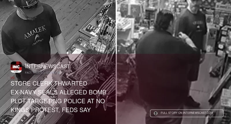 Store Clerk Thwarted Ex-Navy SEAL’s Alleged Bomb Plot Targeting Police at No Kings Protest, Feds Say - Internewscast Journal